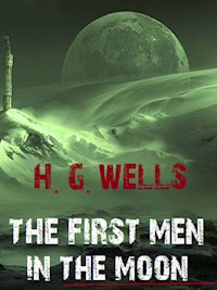 The First Men in the Moon - Bauer Books - E-Book
