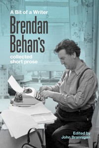 A Bit of a Writer - Brendan Behan - E-Book