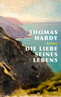 Die Liebe seines Lebens. Skizze eines Temperaments - Thomas Hardy. - E-Book