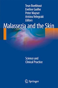 Malassezia and the Skin -  - E-Book