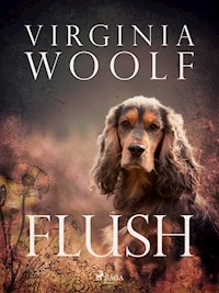Flush - Virginia Woolf - E-Book