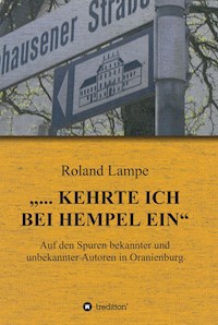 "... kehrte ich bei Hempel ein" - Roland Lampe - E-Book