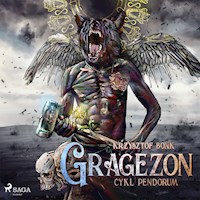 Cykl Pendorum. Część VIII. Gragezon - Krzysztof Bonk - Hörbuch