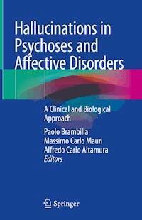 Hallucinations in Psychoses and Affective Disorders -  - E-Book
