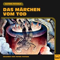 Das Märchen vom Tod - Alfons Petzold - Hörbuch