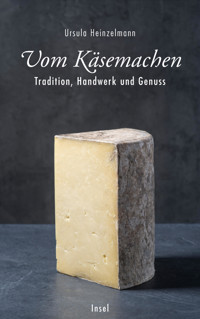 Vom Käsemachen - Ursula Heinzelmann - E-Book