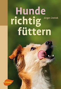 Hunde richtig füttern - Jürgen Zentek - E-Book