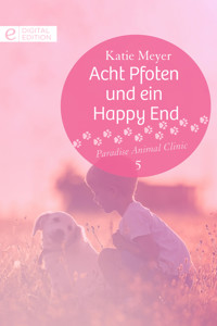 Acht Pfoten und ein Happy End - Katie Meyer - E-Book