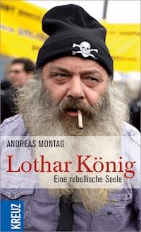 Lothar König - Andreas Montag - E-Book