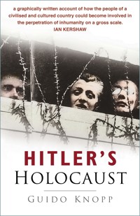 Hitler's Holocaust - Guido Knopp - E-Book