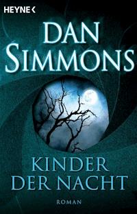 Kinder der Nacht - Dan Simmons - E-Book