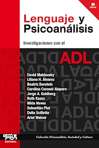 Lenguaje y Psicoanálisis - David Maldavsky - E-Book