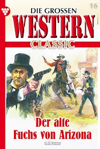 Der alte Fuchs von Arizona - G.F. Barner - E-Book