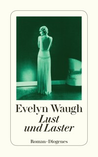 Lust und Laster - Evelyn Waugh - E-Book
