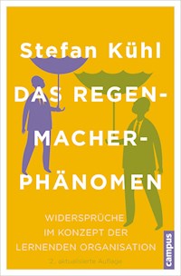 Das Regenmacher-Phänomen - Stefan Kühl - E-Book