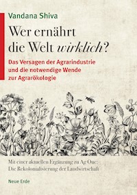 Wer ernährt die Welt wirklich? - Vandana Shiva - E-Book