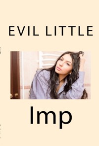 Evil Little Imp: Taboo Erotica - Candace Spencer - E-Book