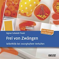 Frei von Zwängen - Sigrun Schmidt-Traub - Hörbuch