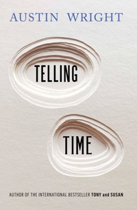 Telling Time - Austin Wright - E-Book