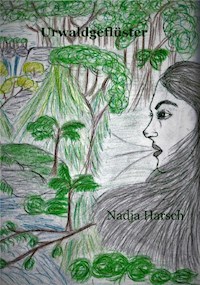 Urwaldgeflüster - Nadja Harsch - E-Book