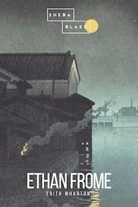 Ethan Frome - Edith Wharton - E-Book + Hörbuch