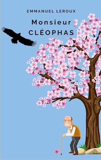 Monsieur Cléophas - Emmanuel Leroux - E-Book