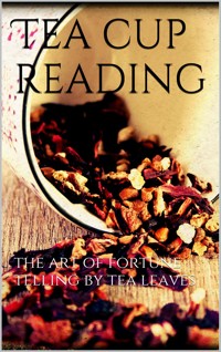 Tea cup reading - aa.vv - E-Book