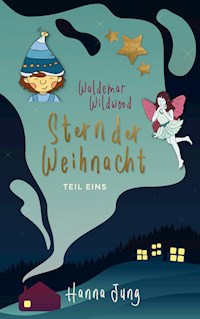 Waldemar Wildwood - Hanna Jung - E-Book