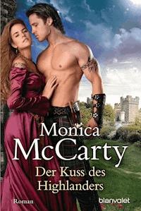 Der Kuss des Highlanders - Monica McCarty - E-Book