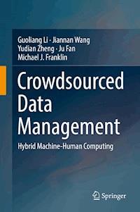 Crowdsourced Data Management - Guoliang Li - E-Book