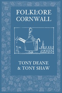 Folklore of Cornwall - Tony Deane - E-Book