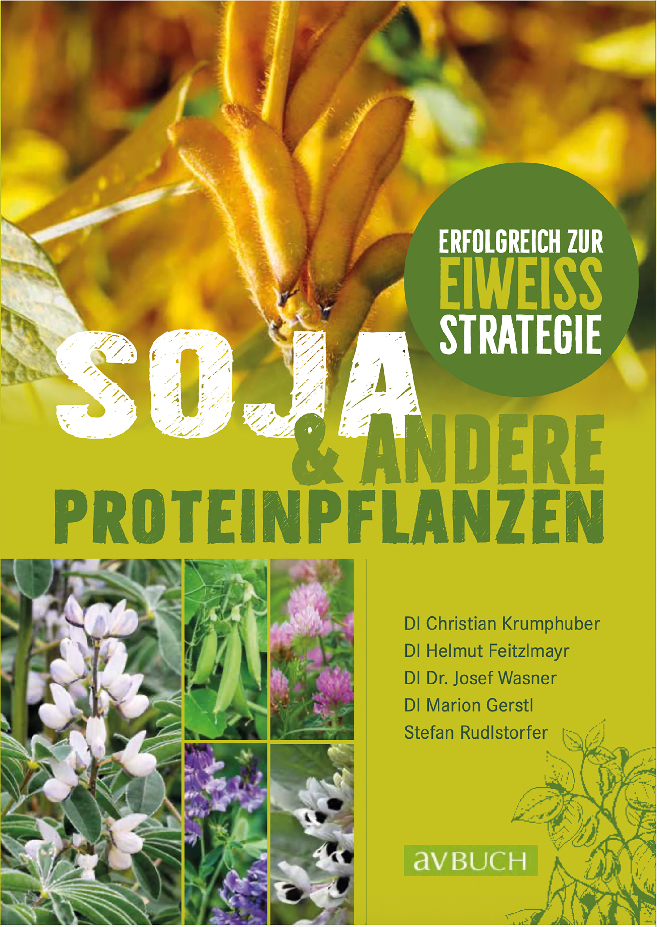 Soja und andere Proteinpflanzen - Christian Krumphuber - E-Book