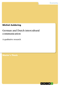 German and Dutch intercultural communication - Michiel Aaldering - E-Book