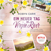 Ein neuer Tag in Virgin River (ungekürzt) - Robyn Carr - Hörbuch