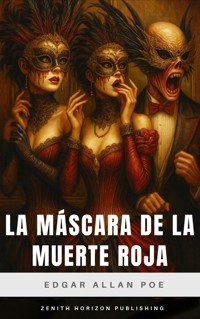 La máscara de la muerte roja - Edgar Allan Poe - E-Book