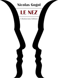 Le Nez - Nicolas Gogol - E-Book