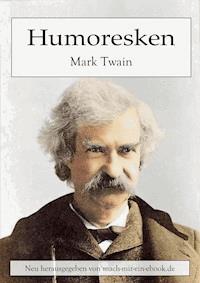 Humoresken - Mark Twain - E-Book