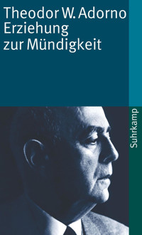 Erziehung zur Mündigkeit - Theodor W. Adorno - E-Book