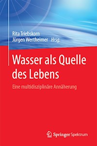 Wasser als Quelle des Lebens -  - E-Book