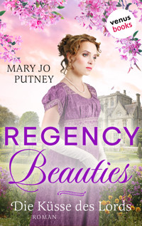 Regency Beauties - Die Küsse des Lords - Mary Jo Putney - E-Book