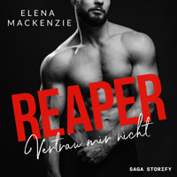 Reaper: Vertrau mir nicht - Elena MacKenzie - Hörbuch