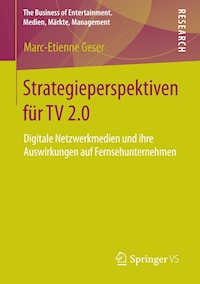 Strategieperspektiven für TV 2.0 - Marc-Etienne Geser - E-Book