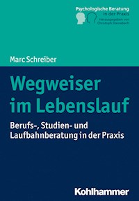Wegweiser im Lebenslauf - Marc Schreiber - E-Book