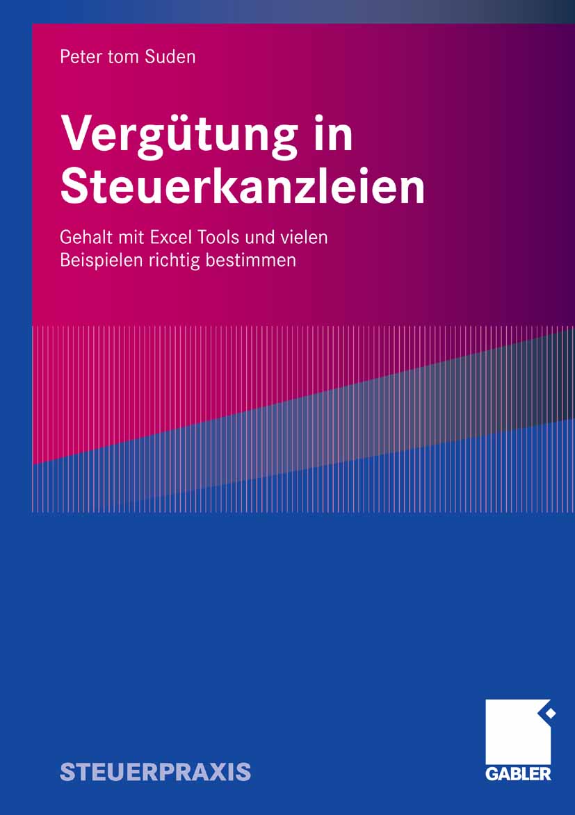 Vergütung in Steuerkanzleien - Peter tom Suden - E-Book