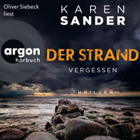 Der Strand: Vergessen - Engelhardt & Krieger ermitteln, Band 3 (Ungekürzte Lesung) - Karen Sander - Hörbuch