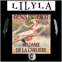 Madame de la Carliere - Denis Diderot - Hörbuch
