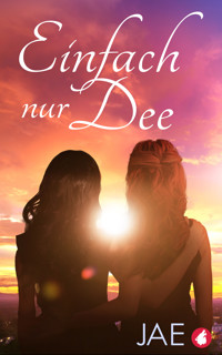 Einfach nur Dee - Jae - E-Book