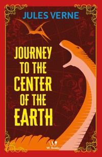 Journey to the center of the earth - Jules Verne. - E-Book