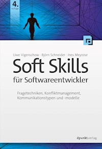 Soft Skills für Softwareentwickler - Uwe Vigenschow - E-Book