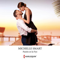 Pasión en las Fiyi - Michelle Smart - Hörbuch